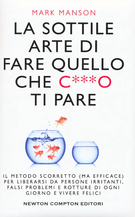 La sottile arte di fare quello che ti pare